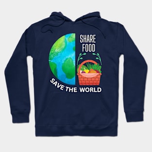 Share Food Save The World Hoodie